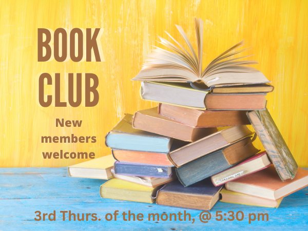 Join us for Book Club on the third Thursday of each month, at 5:30